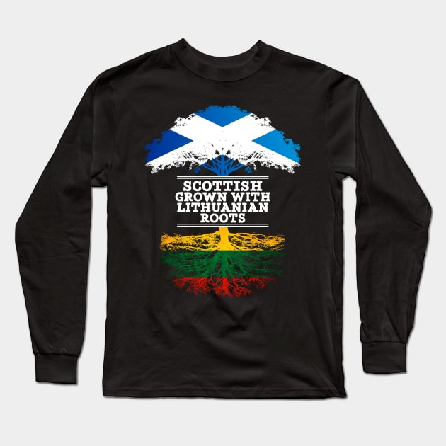 Scottish Grown With Lithuanian Roots - Gift for Lithuanian With Roots From Lithuania Long Sleeve T-Shirt by Country Flags